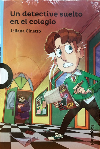 Un Detective Suelto En El Colegio - Cinetto Liliana