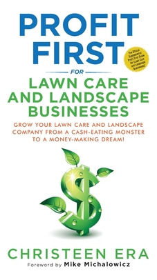 Libro Profit First For Lawn Care And Landscape Businesses...