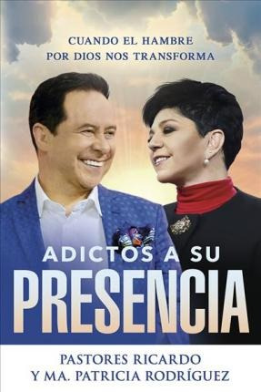 Adictos A Su Presencia / Addicted To His Presence - Ricar...