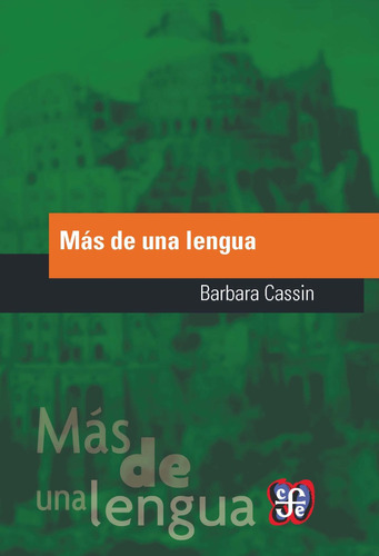 Más De Una Lengua - Bárbara Cassin - Fce - Libro