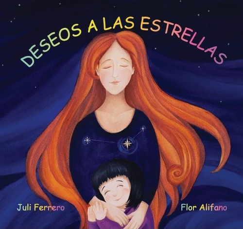 Libro Deseos A Las Estrellas - Alifano, Flor