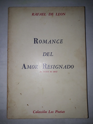 Libro Romance De Un Amor Resignado 