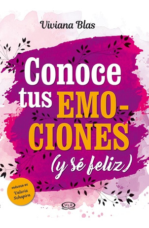 Conoce Tus Emociones ( Y Se Feliz) -consultá_stock_antes