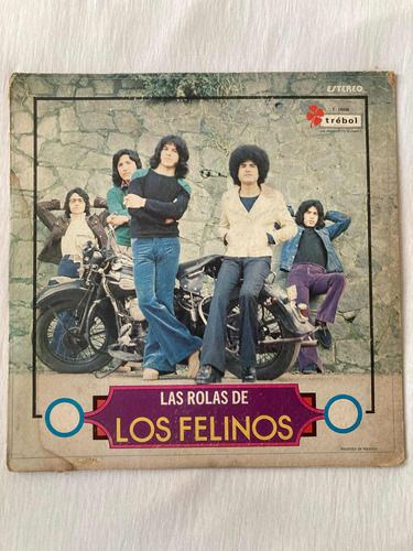 Los Felinos / Las Rolas De Lp Vinilo 1973 Mx Impecable