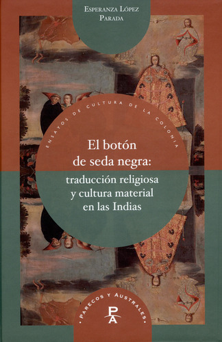 Botón De Seda Negra: Traducción Religiosa Y Cultura Material