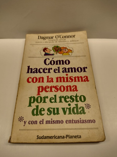 Como Hacer El Amor Con La Misma Persona - Planeta - Usado 