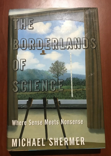 The Borderlands Of Science / Michael Schermer