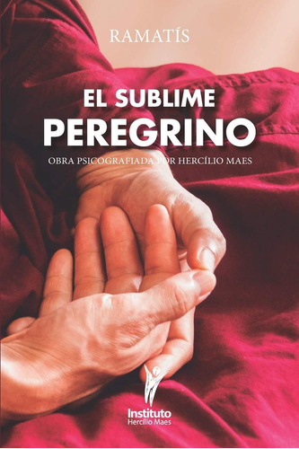 Libro El Sublime Peregrino (edición Española)