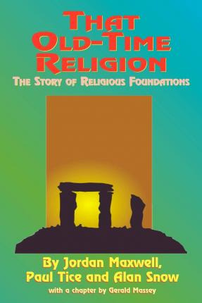 Libro That Old-time Religion - Jordan Maxwell
