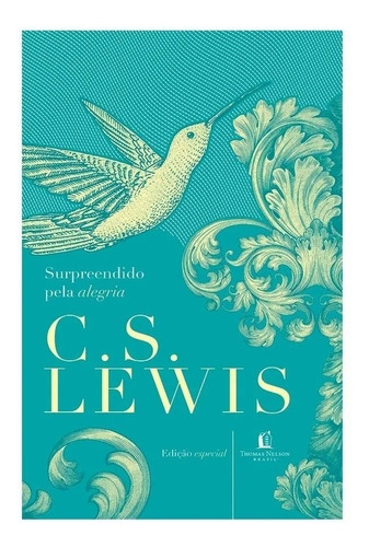 Surpreendido pela alegria, de Lewis, C. S.. Vida Melhor Editora S.A,Thomas Nelson Brasil, capa dura em português, 2021