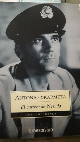 Ardiente Paciencia. El Cartero De Neruda (antonio Skarmeta)