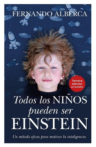 Libro Todos Los Niã¿os Pueden Ser Einstein B - Alberca,fe...