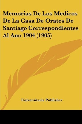 Libro Memorias De Los Medicos De La Casa De Orates De San...