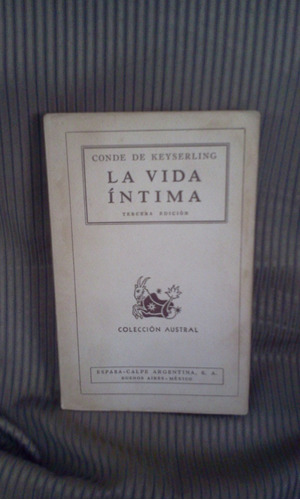 La Vida Intima, Conde De Keyserling