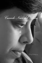 Comprar Libro Cuando Nace Del Alma De Delsy Rodriguez Lulu