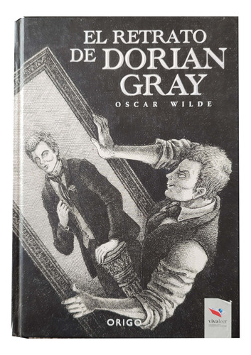 El Retrato De Dorian Gray - Oscar Wilde - Ediciones Origo