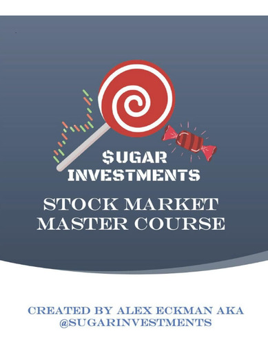 Libro: En Ingles Sugar S Stock Market Master Course