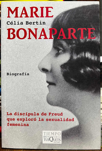 Marie Bonaparte Biografía - Cecilia Bertin