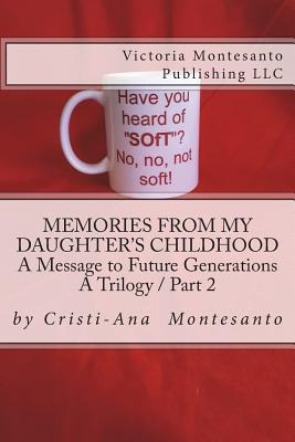 Libro Memories From My Daughter's Childhood / A Trilogy P...