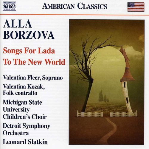 Alla Borzova; Canciones De Leonard Slatkin Para Lada/para El