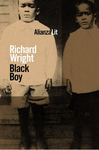 Libro: Black Boy. Wright, Richard. Alianza Editorial