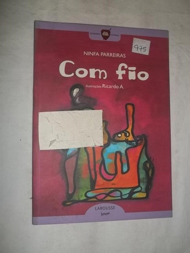 Livro - Com Fio - Ninfa Parreiras 