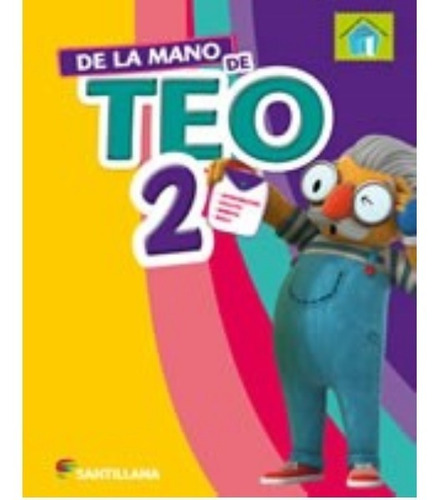 De La Mano De Teo 2 - Santillana