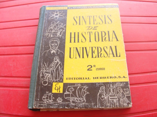 Libro Sintesis De Historia Universal , 2do Curso , C. Gonzal