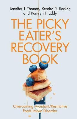 Libro The Picky Eater's Recovery Book : Overcoming Avoida...