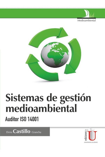 Sistemas De Gestión Medioambiental, Auditor Iso 14001