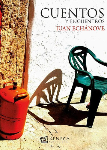 Libro Cuentos Y Encuentros - Echanove Echanove, Juan Josã©