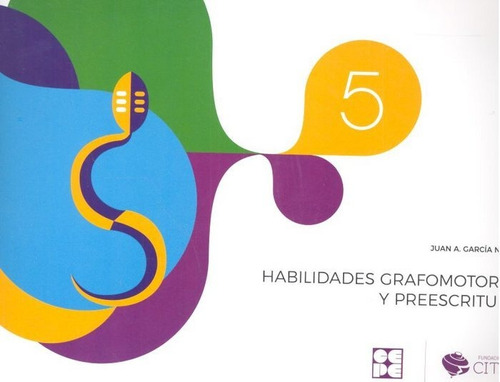 Libro Habilidades Grafomotoras Y Preescritura 5 - Garcã­a...