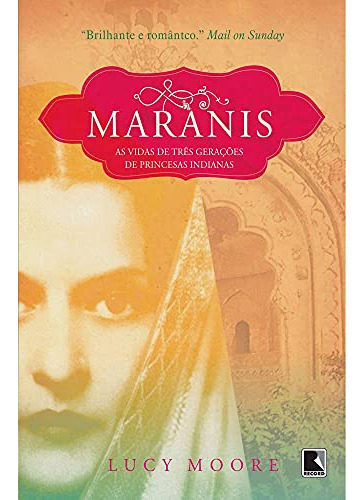 Libro Maranis: Três Gerações De Princesas Indianas De Lucy M