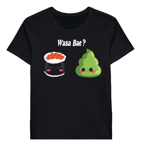 Remera Sushi Wasa Bae Wasabi Joke Sushi Roll Pun 97414271