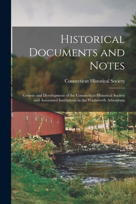 Libro Historical Documents And Notes: Genesis And Develop...