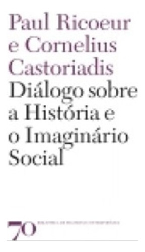 Dialogo Sobre A Historia E O Imaginario Social