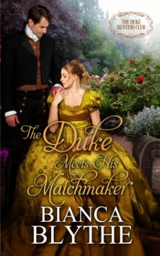 Book : The Duke Meets His Matchmaker (the Duke Hunters Club