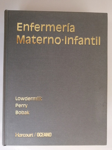 Enfermería Materno Infantil 2 Vol. Harcourt/océano . (Usado)