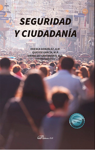 Libro Seguridad Y Ciudadania - Huesca Gonzalez, Ana Maria...