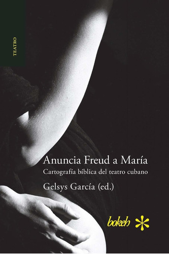 Libro Anuncia Freud A María. Cartografía Bíblica Del  Lrf