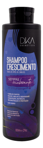 Shampoo Crescimento Sempre Exuberante Dka Cosméticos 800ml
