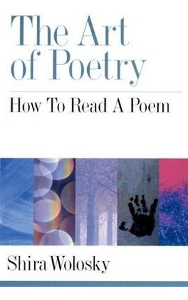 Libro The Art Of Poetry : How To Read A Poem -          ...