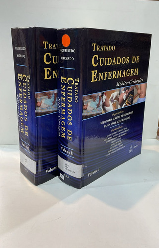 Tratado De Cuidados De Enfermagem: Médico-cirúrgico - 2 Vols