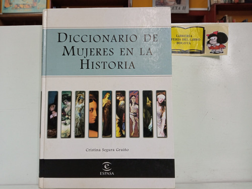 Diccionario De Mujeres En La Historia -  Cristina Segura 