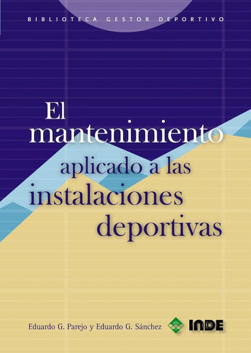 El Mantenimiento Aplicado A Las Instalaciones Deportivas: 65