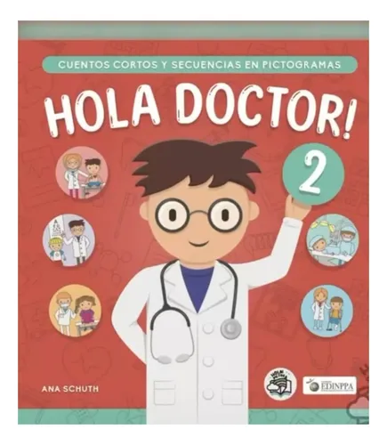 Cuento En Pictograma: Hola Doctor 2 !