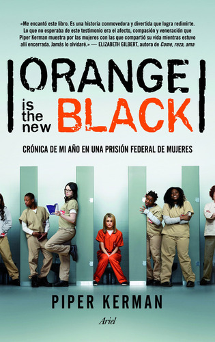 Orange Is The New Black - (español) - Piper Kerman