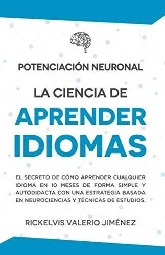 Libro: Potenciación Neuronal: La Ciencia Aprender Idiomas