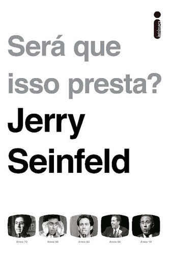 Libro Sera Que Isso Presta? De Seinfeld Jerry Intrinseca