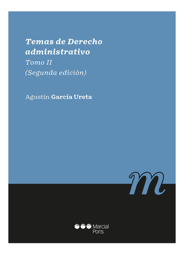 Libro Temas De Derecho Administrativo - Garcia Ureta,agus...